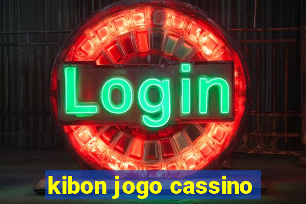 kibon jogo cassino